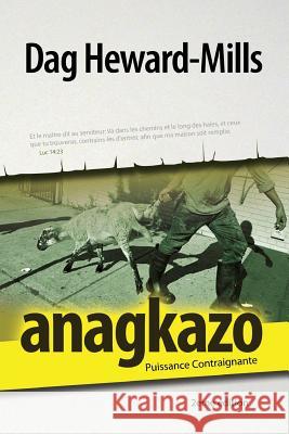 Anagkazo (2eme Edition) Dag Heward-Mills 9781613954850