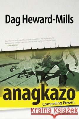 Anagkazo Dag Heward-Mills 9781613954867 Parchment House