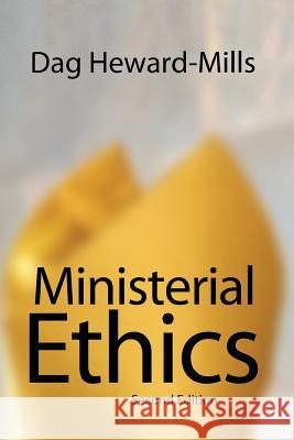 Ministerial Ethics - 2nd Edition Dag Heward-Mills 9781613954874