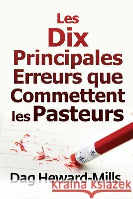Les dix principales erreurs que commettent les pasteurs Heward-Mills, Dag 9781613954898