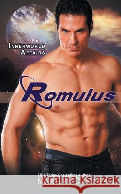 Romulus (the Innerworld Affairs Series, Book 1) Marilyn Campbell (Queensland University    9781614176275 Epublishing Works!