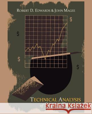 Technical Analysis of Stock Trends Robert D. Edwards John Magee 9781614271505 Martino Fine Books