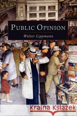 Public Opinion Walter Lippmann   9781614272304 Martino Fine Books