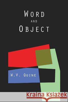 Word and Object (Studies in Communication) Willard Van Orman Quine 9781614275251