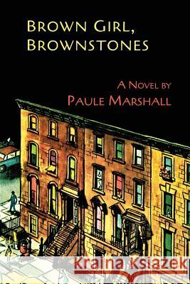 Brown Girl, Brownstones Paule Marshall 9781614276135