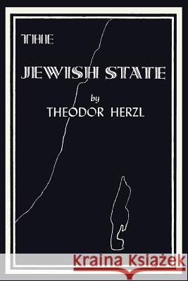 The Jewish State Theodor Herzl 9781614278467 Martino Fine Books