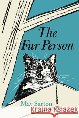 The Fur Person May Sarton 9781614279754 Martino Fine Books