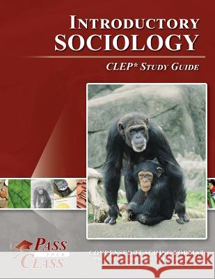 Introductory Sociology CLEP Test Study Guide Passyourclass 9781614330202 Breely Crush Publishing