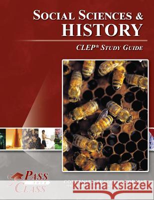 Social Sciences and History CLEP Test Study Guide Passyourclass 9781614335467 Breely Crush Publishing