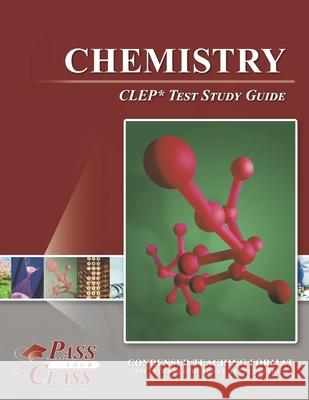 Chemistry CLEP Test Study Guide Passyourclass 9781614336280 Breely Crush Publishing