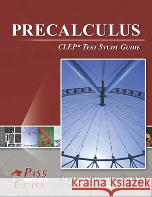Precalculus CLEP Test Study Guide Passyourclass 9781614336457 Breely Crush Publishing