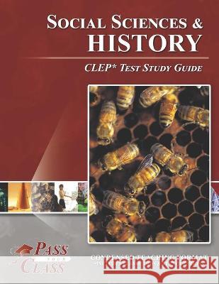 Social Sciences and History CLEP Test Study Guide Passyourclass 9781614336501 Breely Crush Publishing