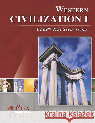 Western Civilization 1 CLEP Test Study Guide Passyourclass 9781614336549 Breely Crush Publishing