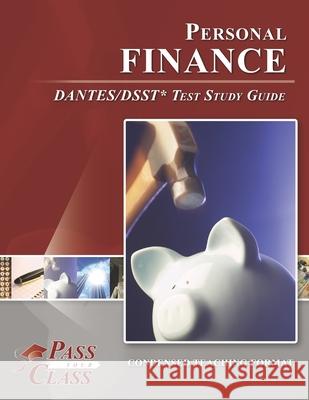 Personal Finance DANTES/DSST Test Study Guide Passyourclass 9781614336822 Breely Crush Publishing