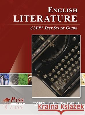 English Literature CLEP Test Study Guide Passyourclass 9781614337058 Breely Crush Publishing