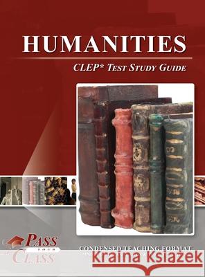 Humanities CLEP Test Study Guide Passyourclass 9781614337102 Breely Crush Publishing
