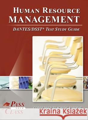 Human Resource Management DANTES/DSST Test Study Guide Passyourclass 9781614337423 Breely Crush Publishing