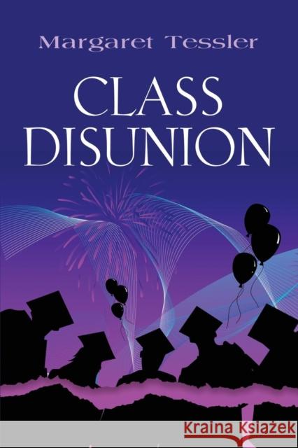 Class Disunion Margaret Tessler 9781614342694