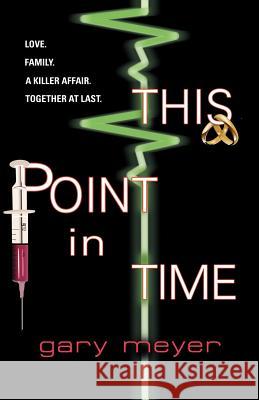 This Point in Time Gary Meyer 9781614349112 Booklocker.com