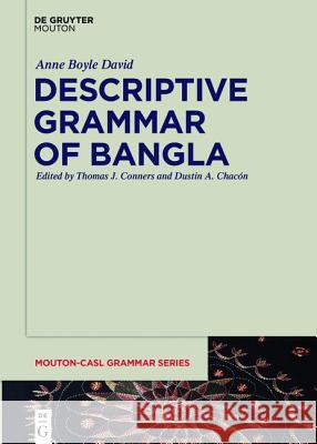 Descriptive Grammar of Bangla Anne E. David 9781614513025 Walter de Gruyter