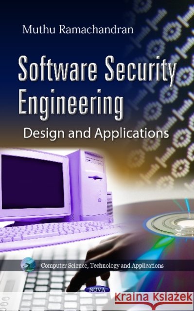 Software Security Engineering: Design & Applications Muthu Ramachandran 9781614701286