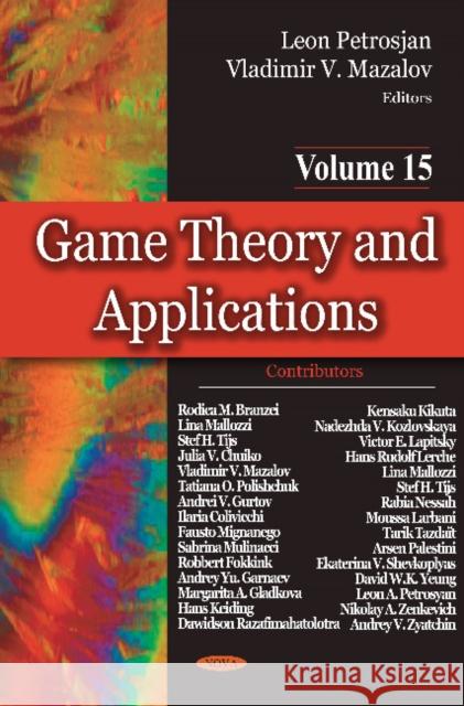 Game Theory & Applications: Volume 15 Leon Petrosjan, Vladimir Mazalov 9781614701873