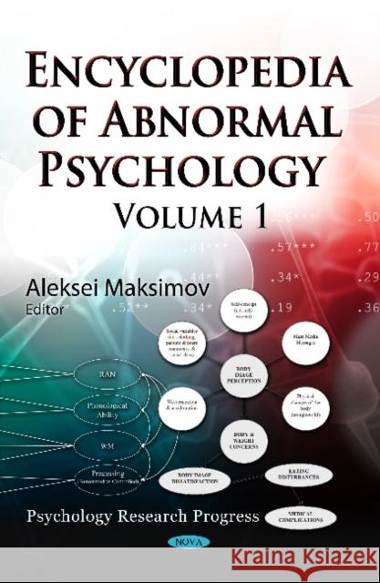 Encyclopedia of Abnormal Psychology: 2-Volume Set Aleksei Maksimov 9781614702450 Nova Science Publishers Inc