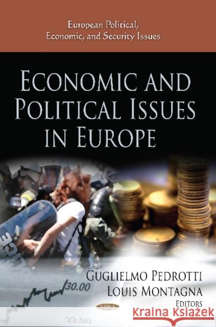 Economic & Political Issues in Europe Guglielmo Pedrotti, Louis Montagna 9781614704546