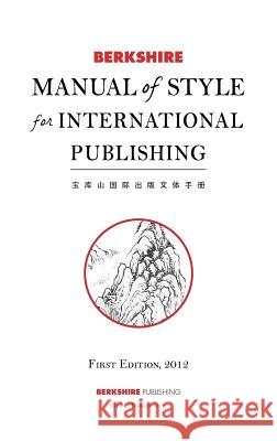 Berkshire Manual of Style for International Publishing Mary Bagg, Karen Christensen 9781614729969 Berkshire Publishing Group