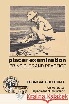 Placer Examination Principles and Practice John H Wells   9781614740087 Sylvanite