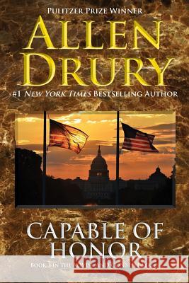 Capable of Honor Allen Drury 9781614751823 WordFire Press