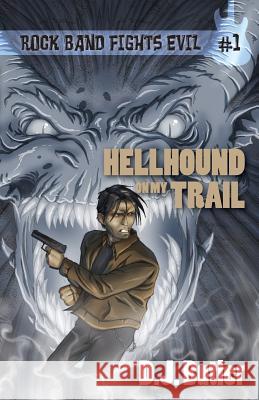 Hellhound on My Trail D. J. Butler 9781614752936 WordFire Press