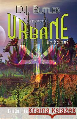 Urbane D. J. Butler 9781614754268 WordFire Press