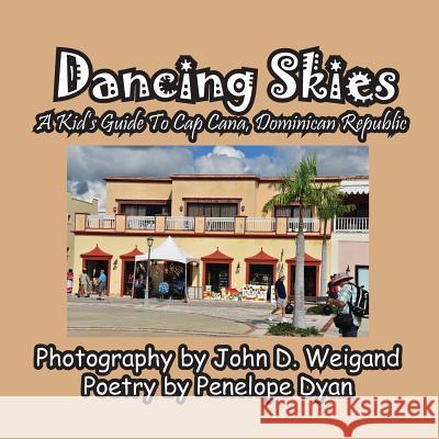 Dancing Skies Penelope Dyan, Penelope Dyan 9781614773047 Bellissima Publishing