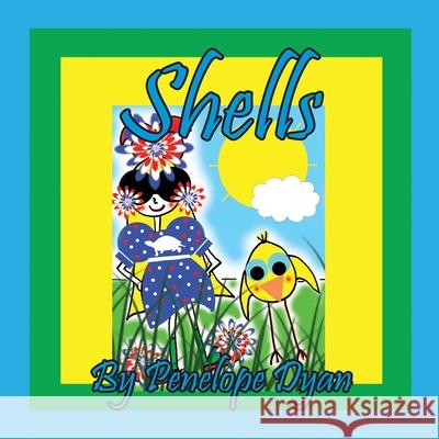 Shells Dyan, Penelope Dyan 9781614775850