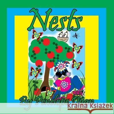 Nests Penelope Dyan, Penelope Dyan 9781614776123 Bellissima Publishing