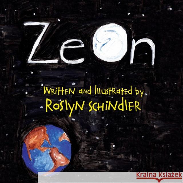 Zeon Roslyn Schindler Roslyn Schindler 9781614931928