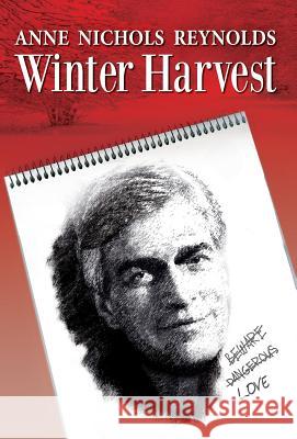 Winter Harvest Anne Nichols Reynolds 9781614932475