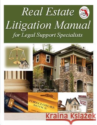 Florida Association of Legal Support Specialists Susan M. Batchelder Jean C. McCarter Debra K. Tyree 9781614934219 Peppertree Press