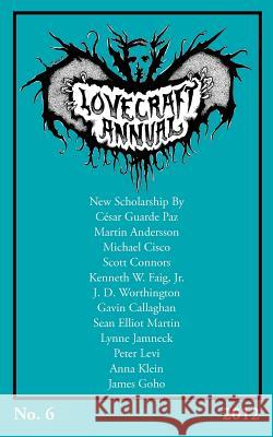 Lovecraft Annual No. 6 (2012) S. T. Joshi 9781614980490 Hippocampus