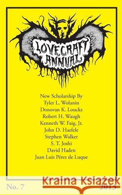Lovecraft Annual No. 7 (2013) S. T. Joshi 9781614980735 Hippocampus Press