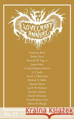 Lovecraft Annual No. 12 (2018) S. T. Joshi 9781614982296 Hippocampus Press