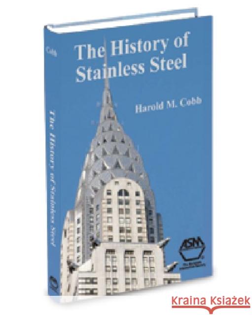 History of Stainless Steel ASM International   9781615030118 ASM International