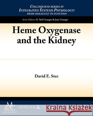 Heme Oxygenase and the Kidney Stec, David 9781615042135