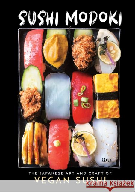 Sushi Modoki Iina 9781615196081 The  Experiment LLC