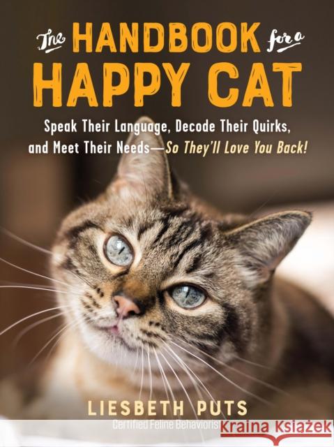 The Handbook for a Happy Cat Liesbeth Puts 9781615197101 The  Experiment LLC