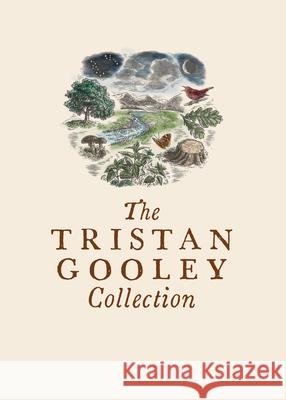 The Tristan Gooley Collection: How to Read Nature, How to Read Water, and the Natural Navigator Gooley, Tristan 9781615197446