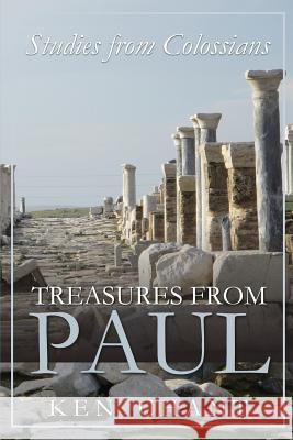 Treasures of Paul - Colossians Ken Chant 9781615291519