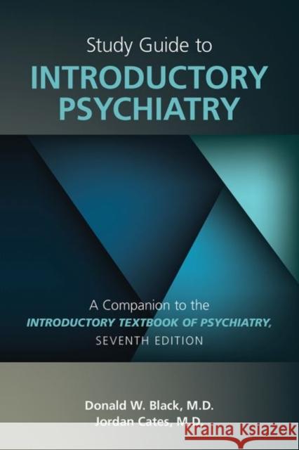Introductory Textbook of Psychiatry, Seventh Edition Black, Donald W. 9781615373192 American Psychiatric Association Publishing