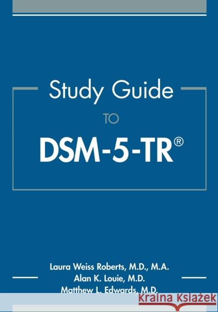 Study Guide to DSM-5-TR®  9781615375554 American Psychiatric Association Publishing